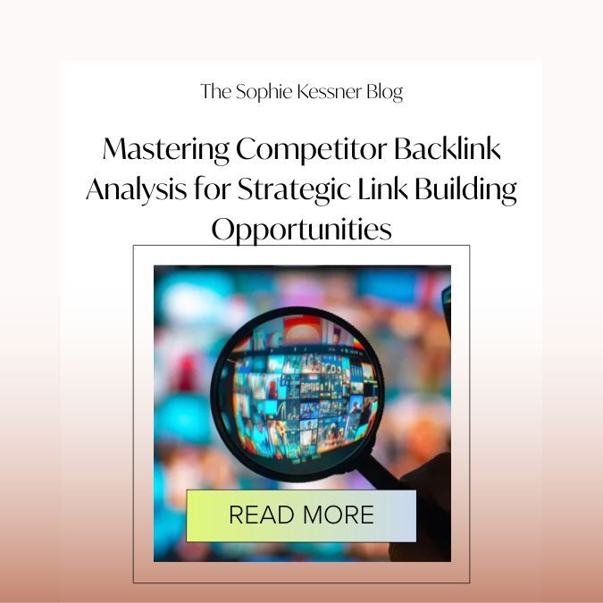 mastering competitor backlink analysis for strategic link building opportunities