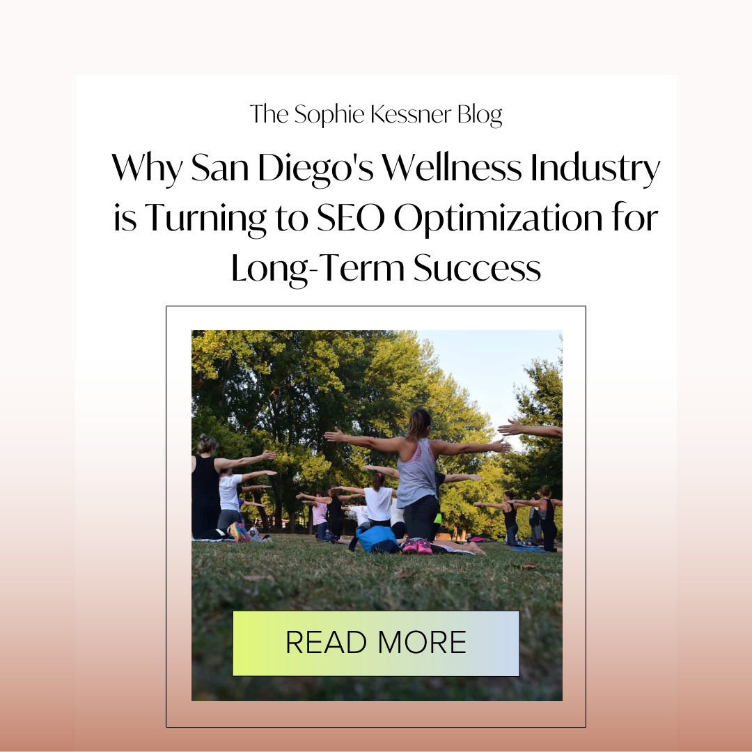 why san diego's wellness industry is turning to seo optimization for long term success