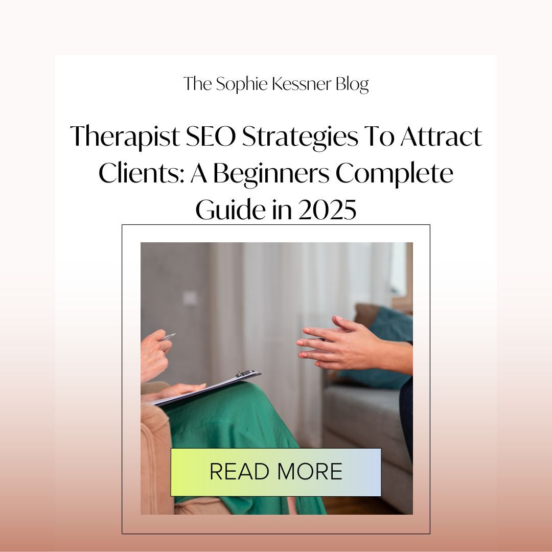 A Beginners Complete Guide to SEO For Therapists in 2025