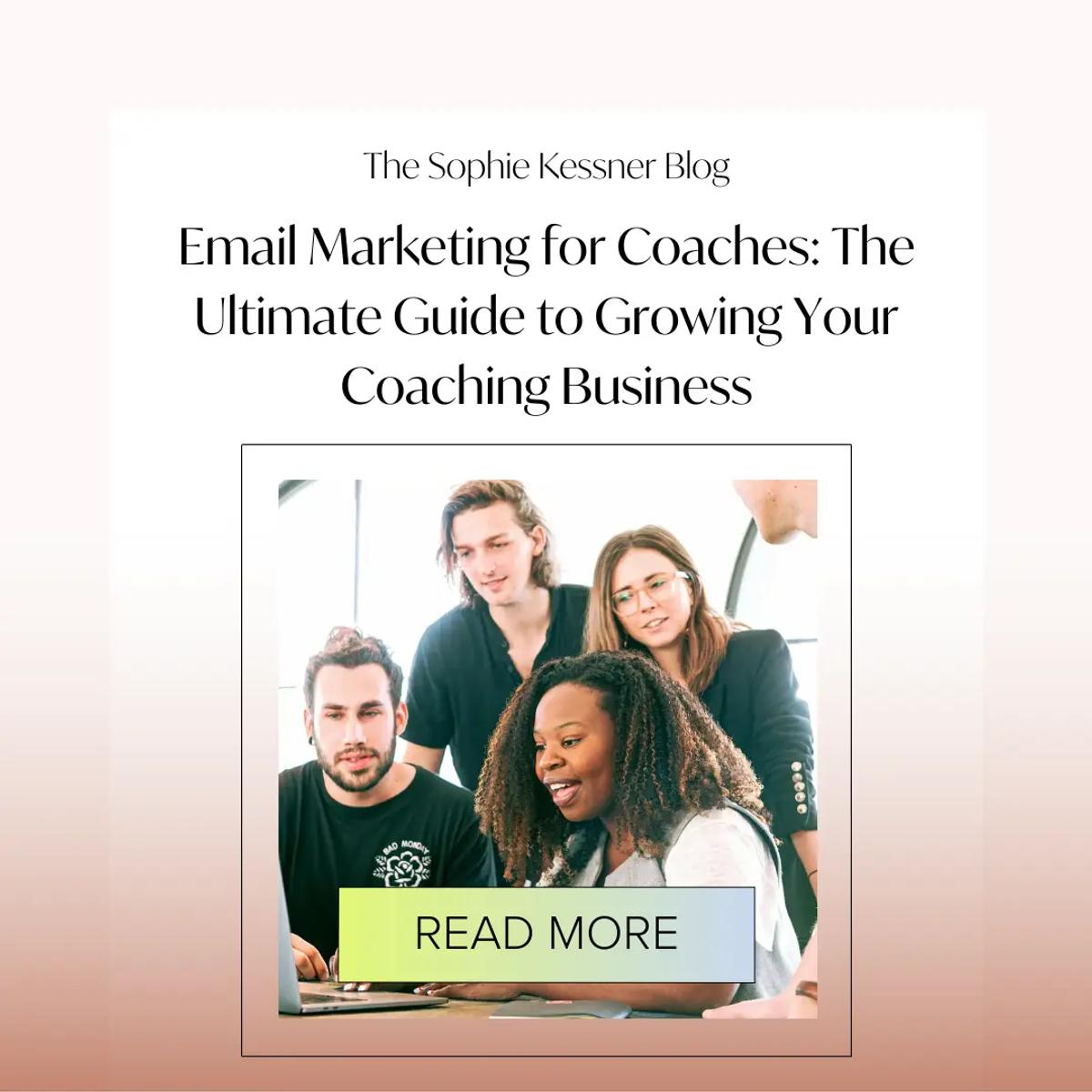 Email Marketing for Coaches The Ultimate Guide to Growing Your Coaching Business