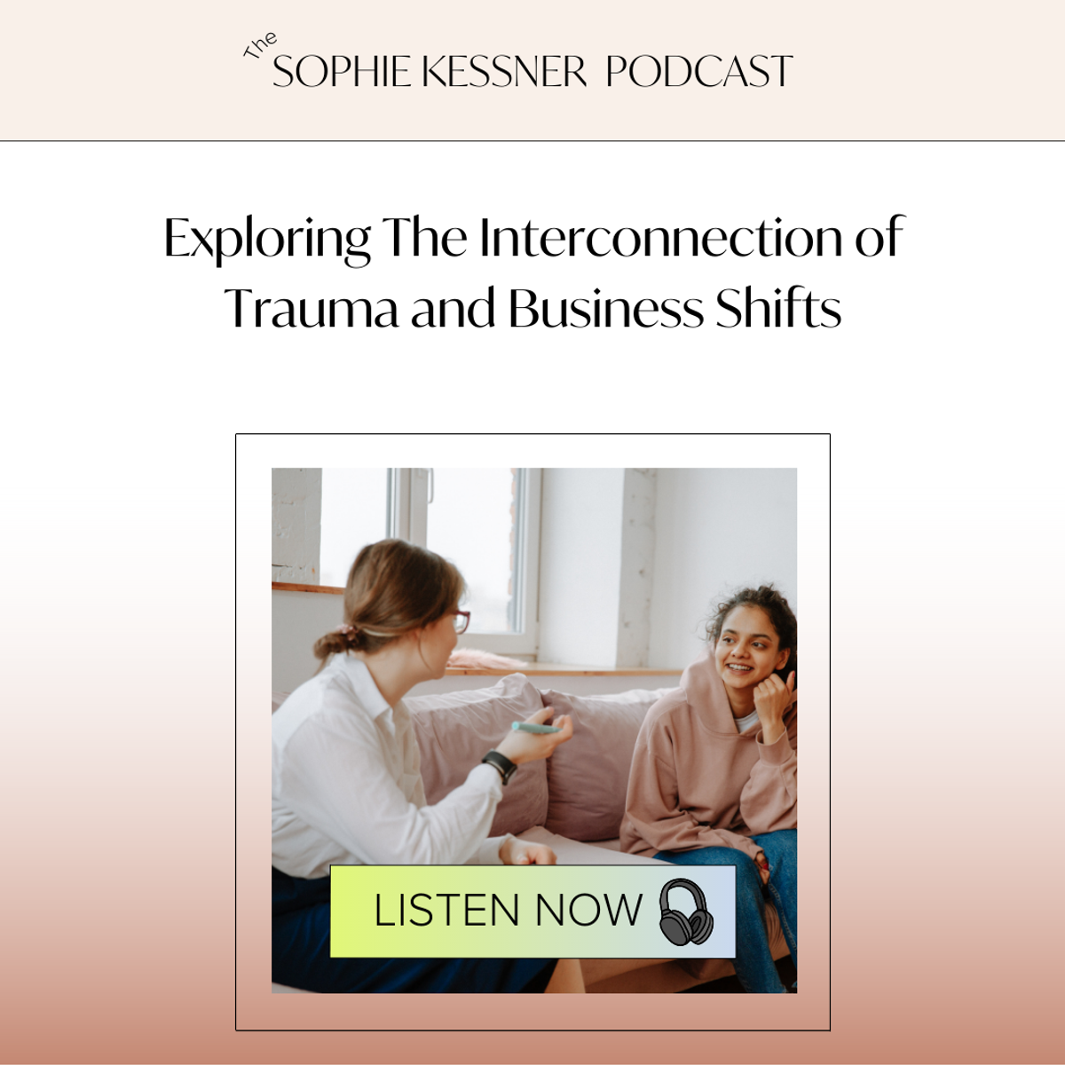 Exploring The Interconnection of Trauma and Business Shifts