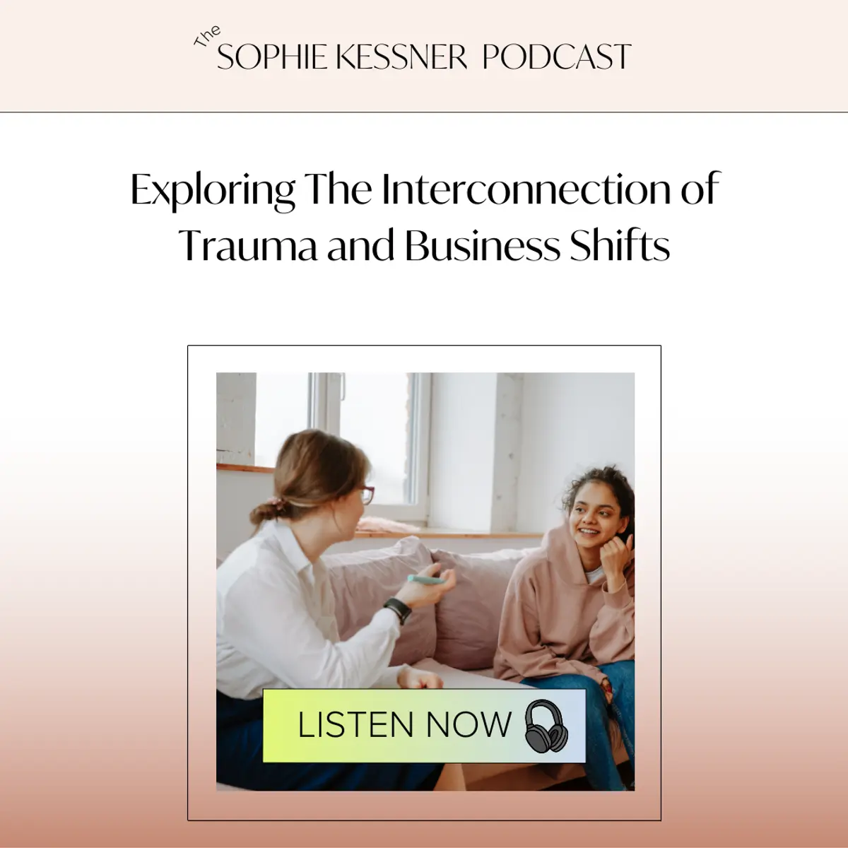 Exploring The Interconnection of Trauma and Business Shifts
