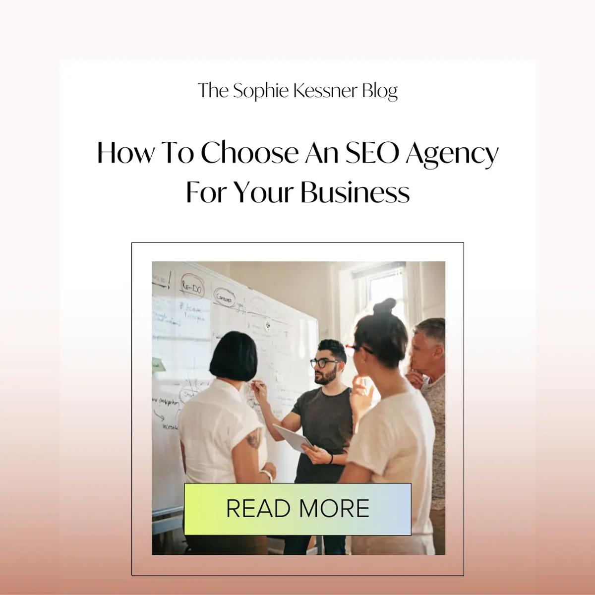 How To Choose An SEO Agency For Your Business