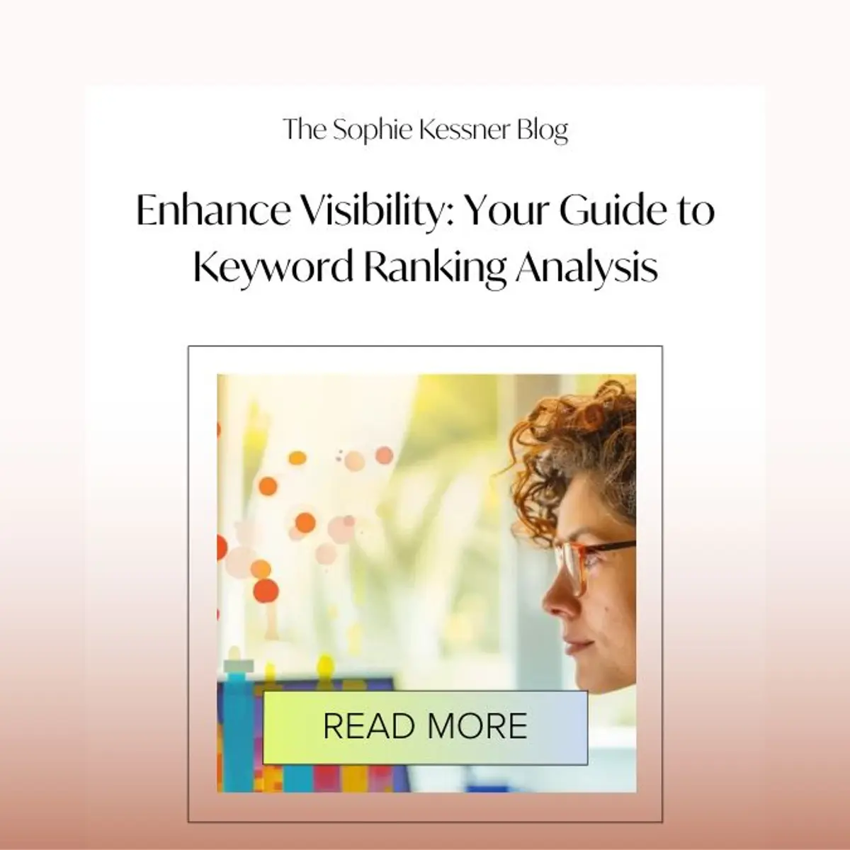 enhance visibility your guide to keyword ranking analysis