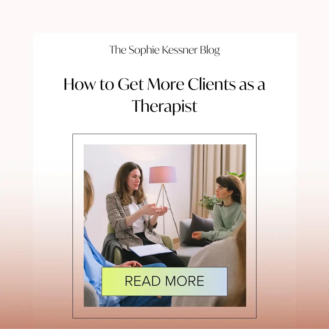 How to Get More Clients as a Therapist