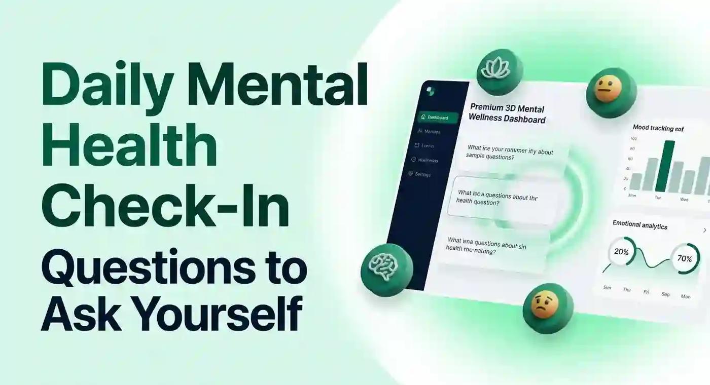 Daily Mental Health Check-In Questions to Ask Yourself