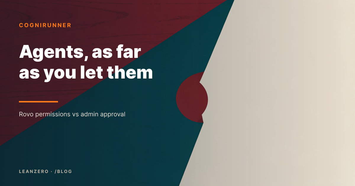Rovo Agent Permissions vs CogniRunner Approvals