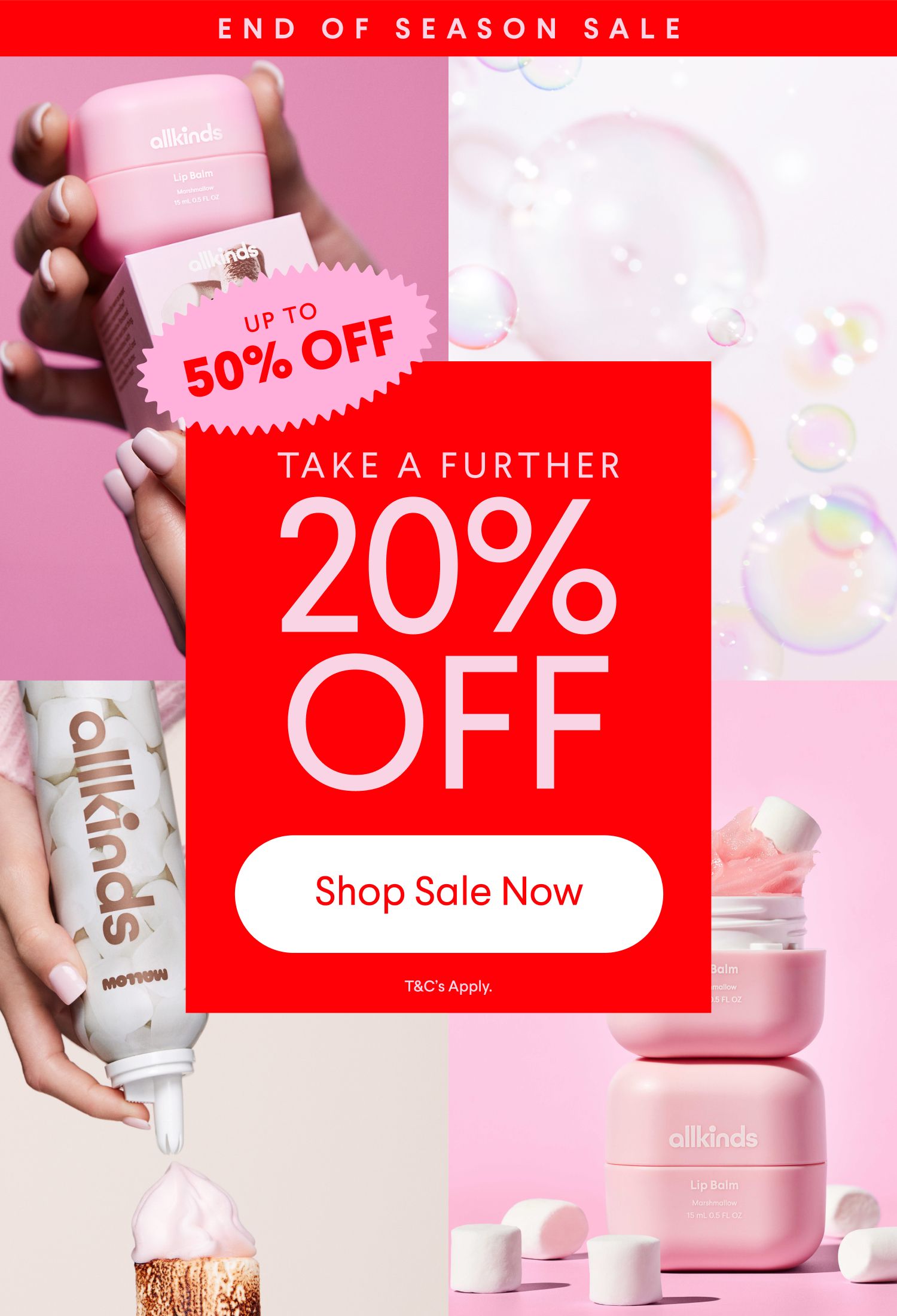 Allkinds End of Season Sale ad showing lip balm and mallow products, promoting up to 50% off plus an additional 20% off.