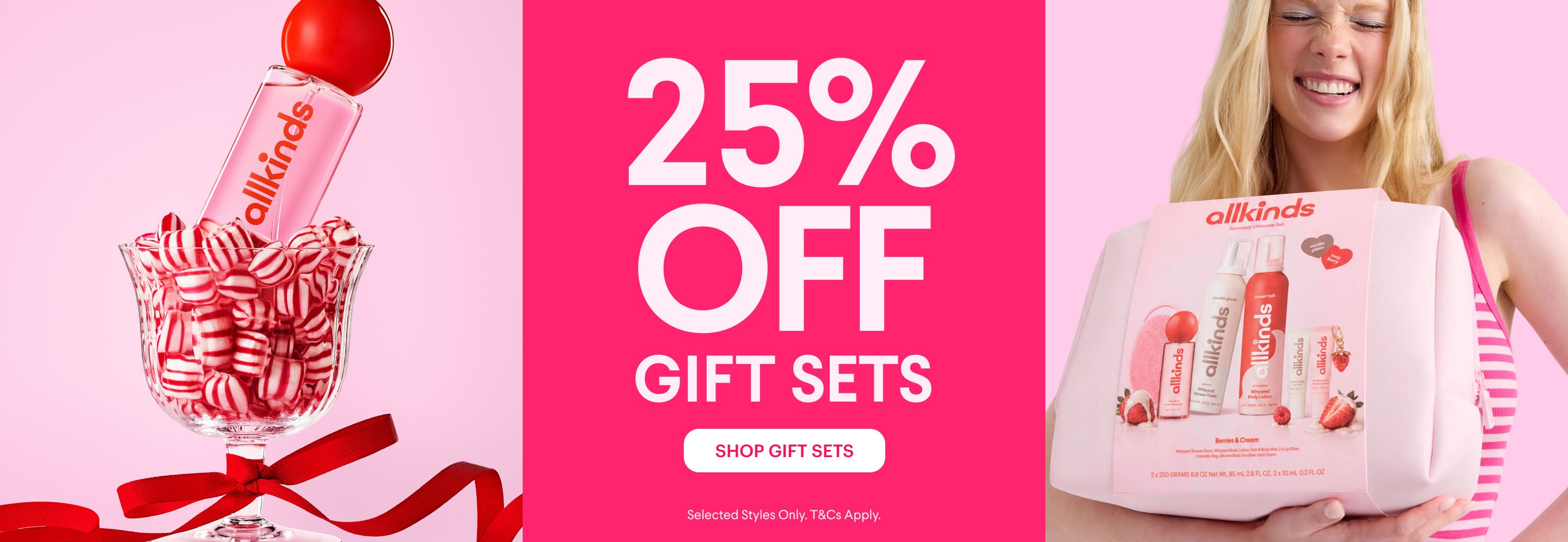 allkinds banner: 25% off gift sets. Products with peppermints and a woman holding a pink gift bag.