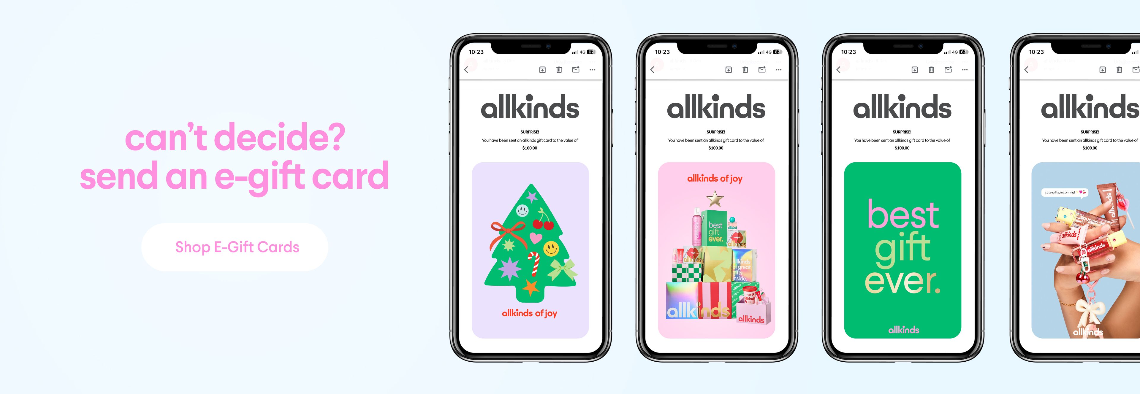 Promotional image for e-gift cards featuring text "can't decide? send an e-gift card" and four phones displaying various "allkinds" gift card designs.