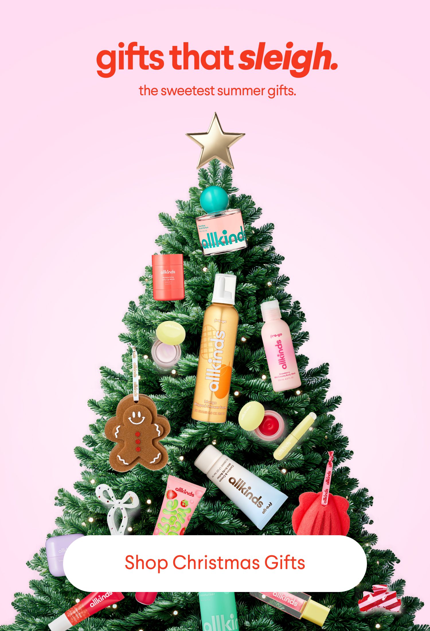 A Christmas tree adorned with various allkinds beauty products. Text: "gifts that sleigh. the sweetest summer gifts." Button: "Shop Christmas Gifts."