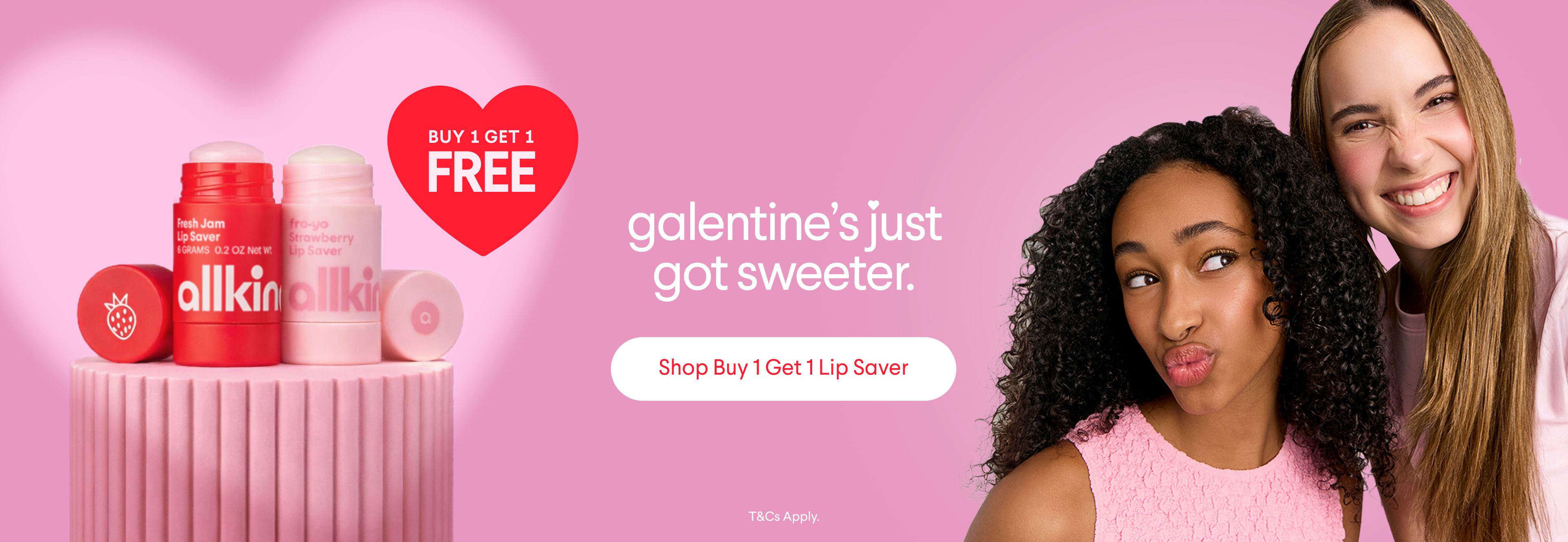 Galentine's Day ad for allkin lip savers: two playful women, product display, and 'Buy 1 Get 1 Free' offer.