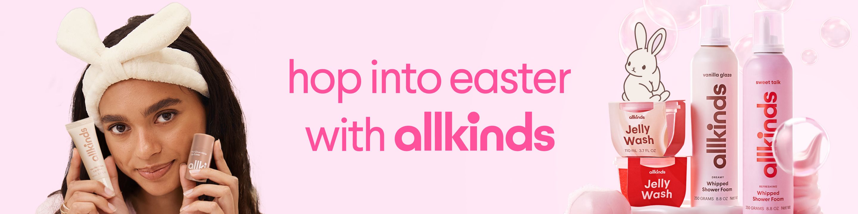 Allkinds Easter ad featuring a woman in bunny ears holding products, with text "hop into easter with allkinds" and other Allkinds skincare.