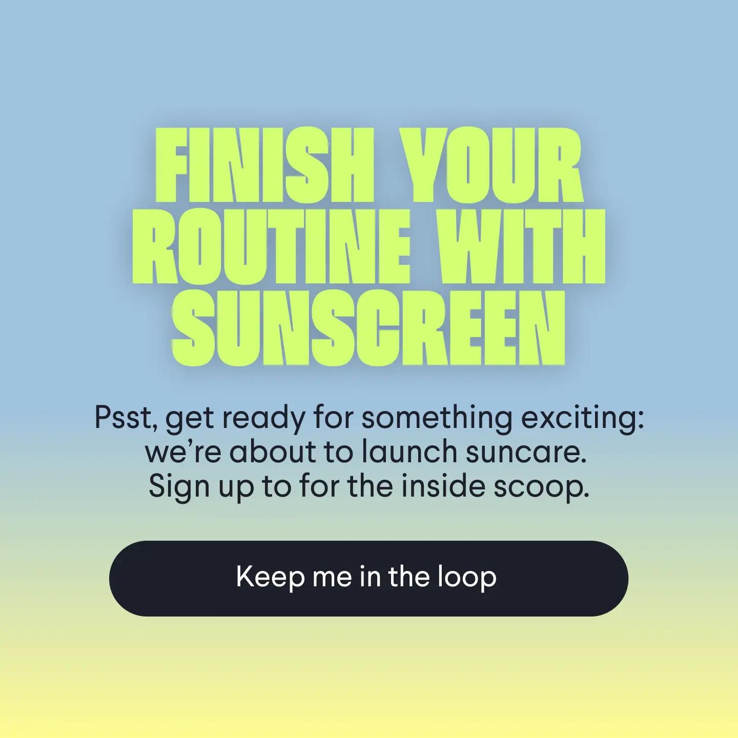 Suncare is coming soon, sign up to be notified first