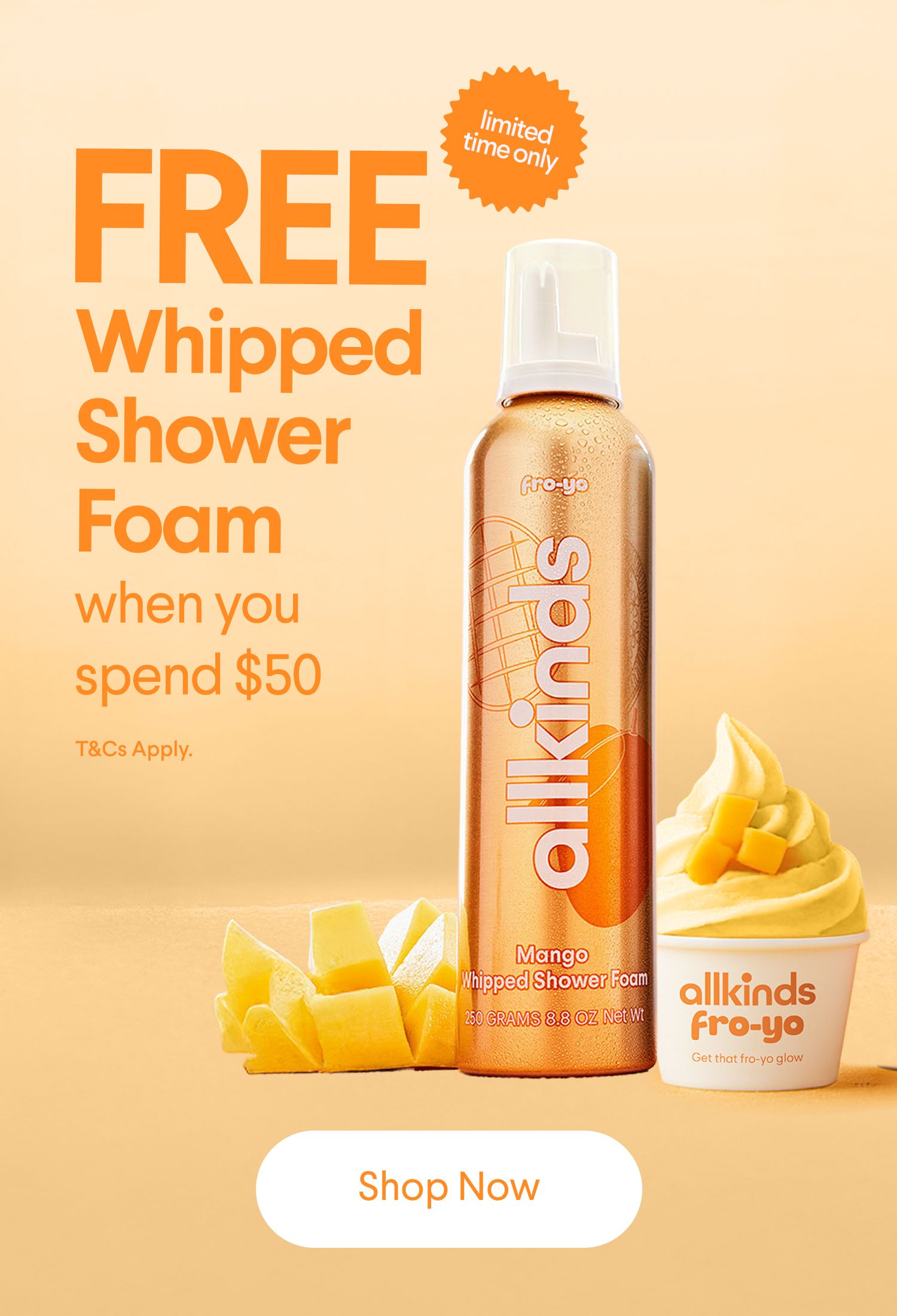 Allkinds ad: Free Mango Whipped Shower Foam with $50 purchase, shown with sliced mango and allkinds fro-yo.