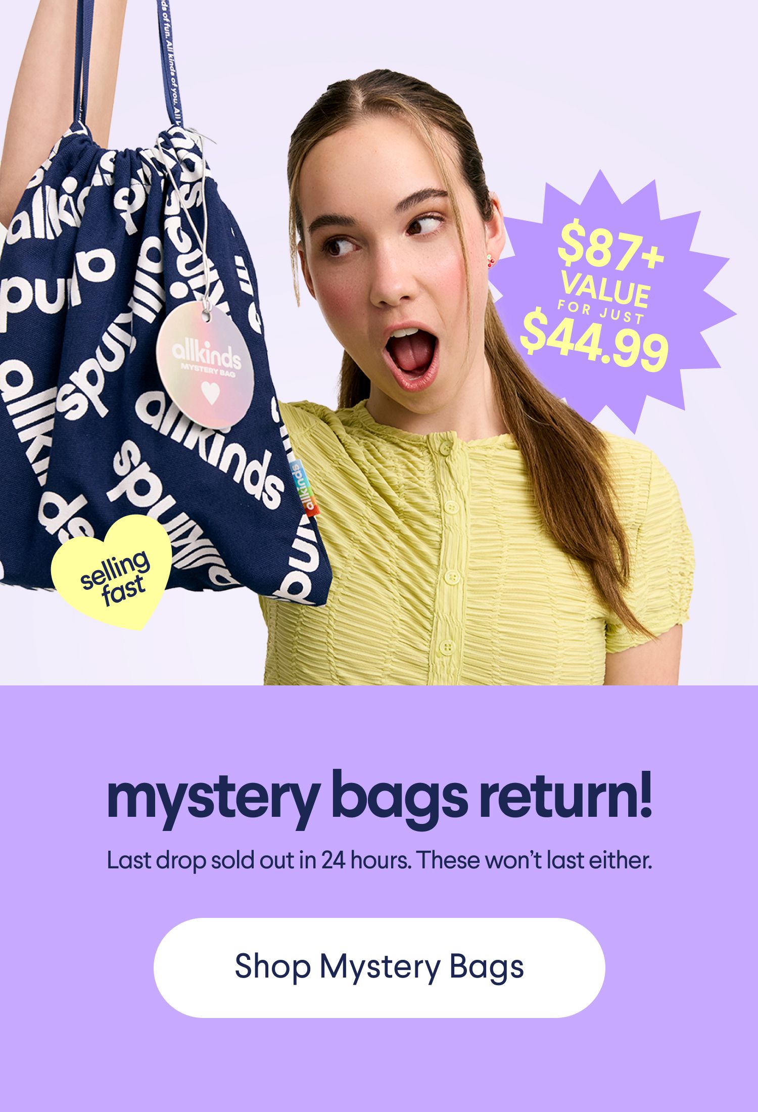 A surprised young woman looks at a "selling fast" Allkinds mystery bag, advertised as a $87+ value for $44.99, with text announcing "mystery bags return!" and a "Shop Mystery Bags" button.