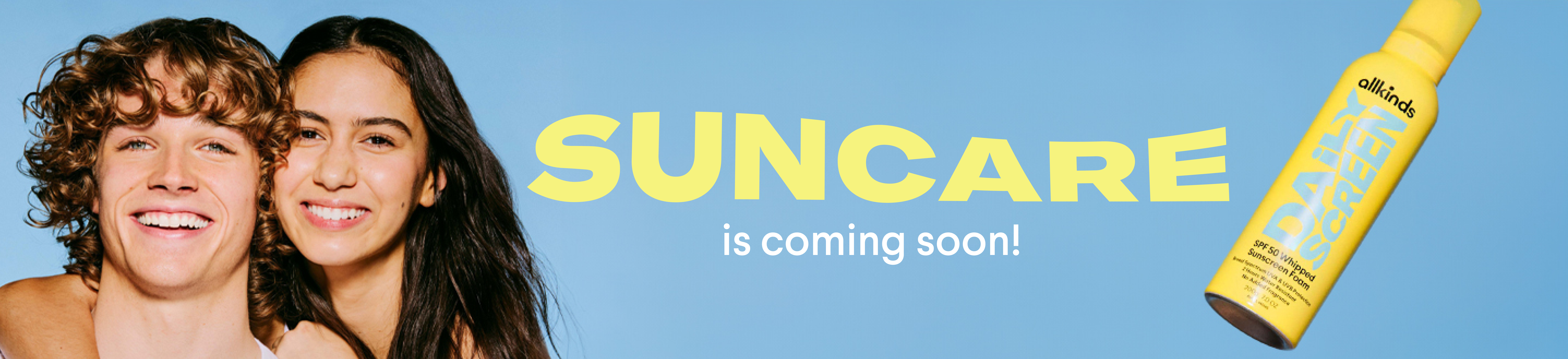 Suncare is coming soon!