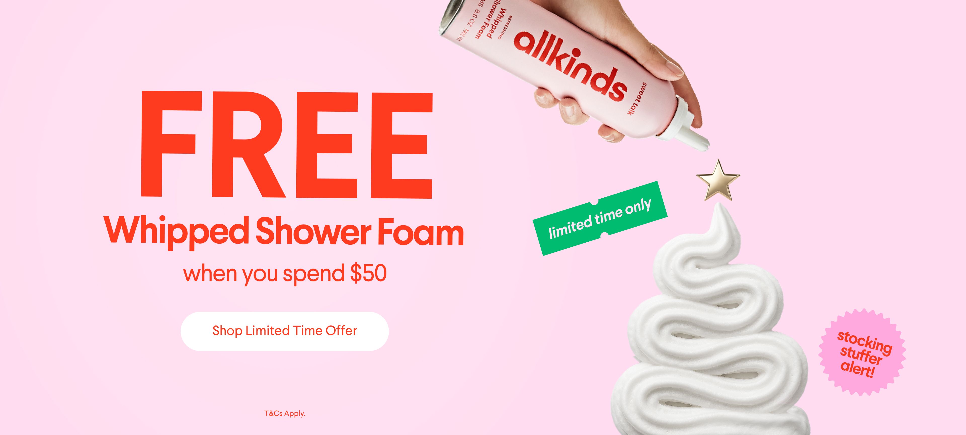 Allkinds ad for a free Whipped Shower Foam with a $50 purchase, showing a hand dispensing foam onto a pile with a star, labeled "limited time only" and "stocking stuffer alert."