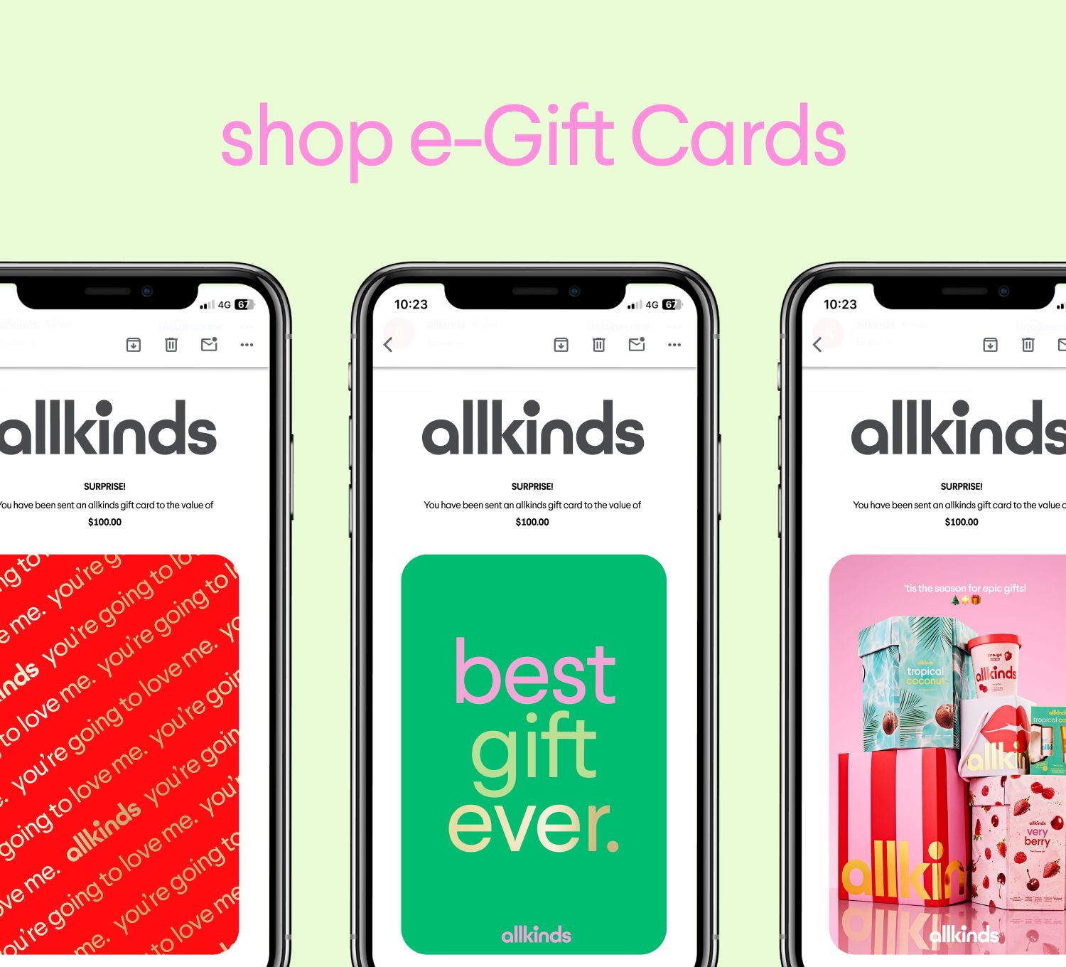 Three smartphones display allkinds e-Gift Cards in red, green 'best gift ever,' and product designs, under the text 'shop e-Gift Cards'.