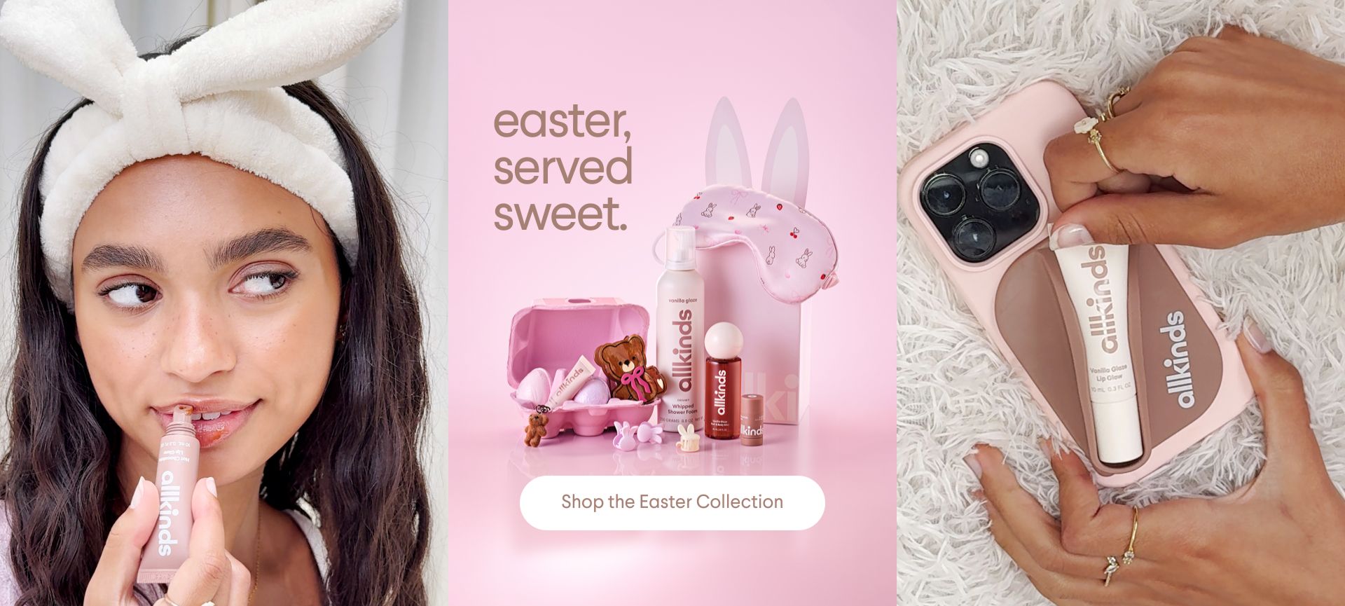 A three-panel image showing a woman in bunny ears applying 'all kinds' lip gloss, an Easter collection of pink cosmetics and accessories, and hands holding a phone case with an 'all kinds' product.