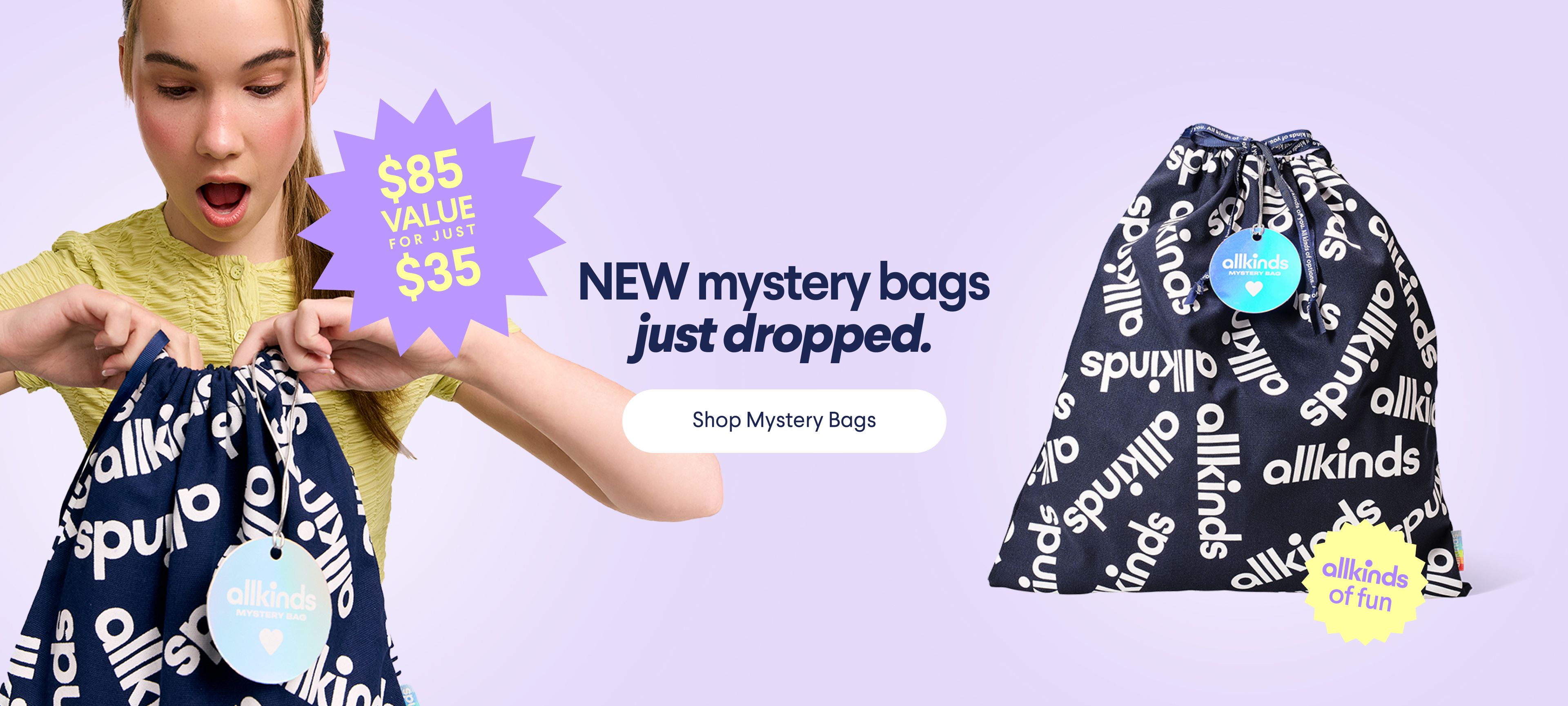 An excited person opens a dark blue Allkinds mystery bag, beside a closed one. Text reads: 'NEW mystery bags just dropped. $85 VALUE FOR JUST $35. Shop Mystery Bags.'