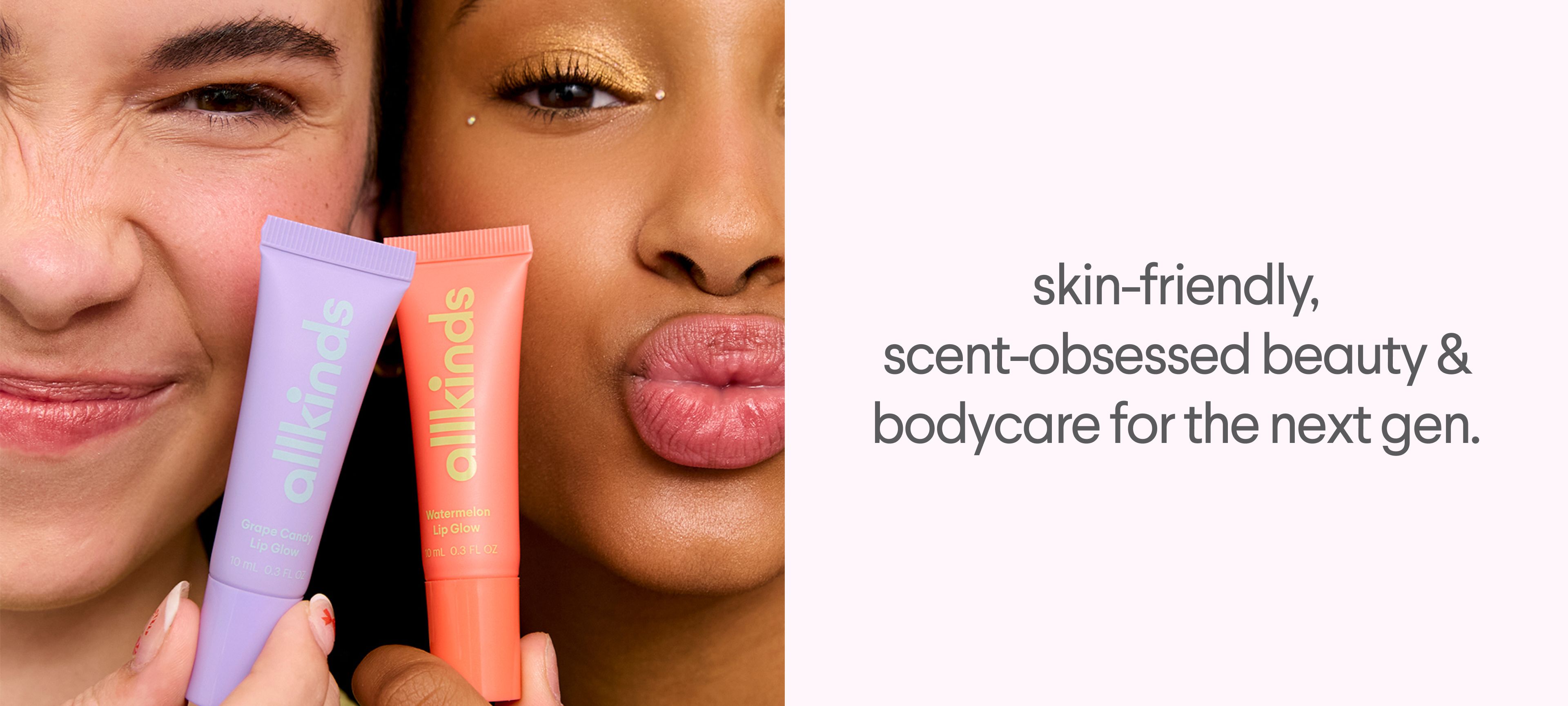 Two models hold purple and orange "allkinds" product tubes, with text reading "skin-friendly, scent-obsessed beauty & bodycare for the next gen."