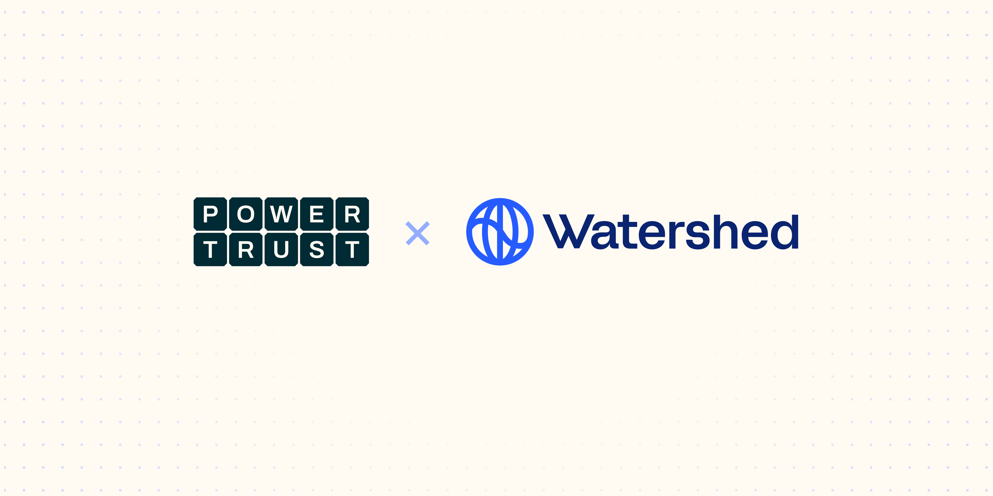 Watershed And Powertrust Partner To Increase Supply Of High-impact ...