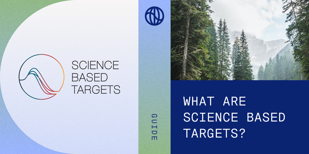 Science Based Targets: Full Guide for companies – Watershed