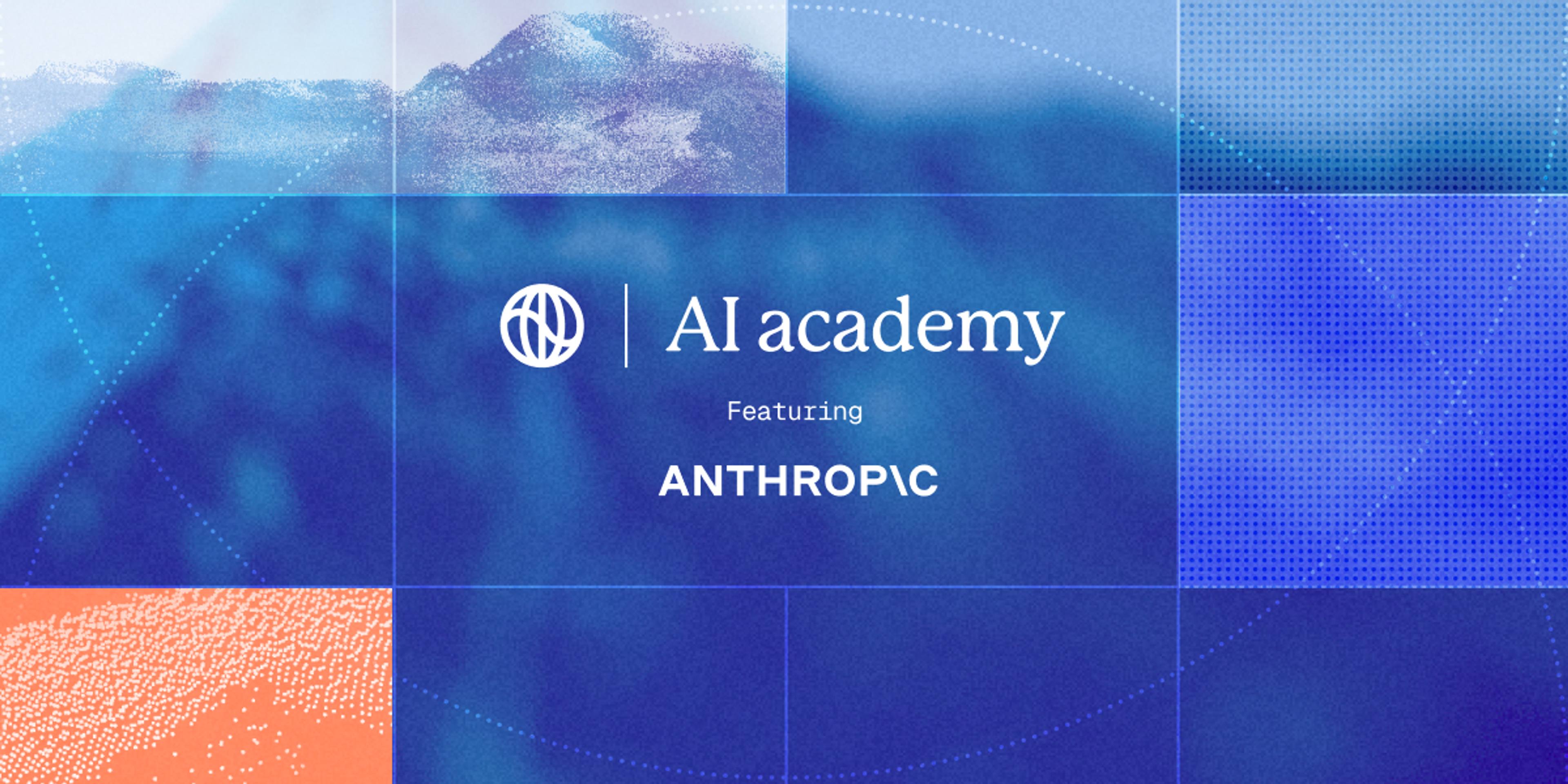Watershed AI academy featuring Anthropic