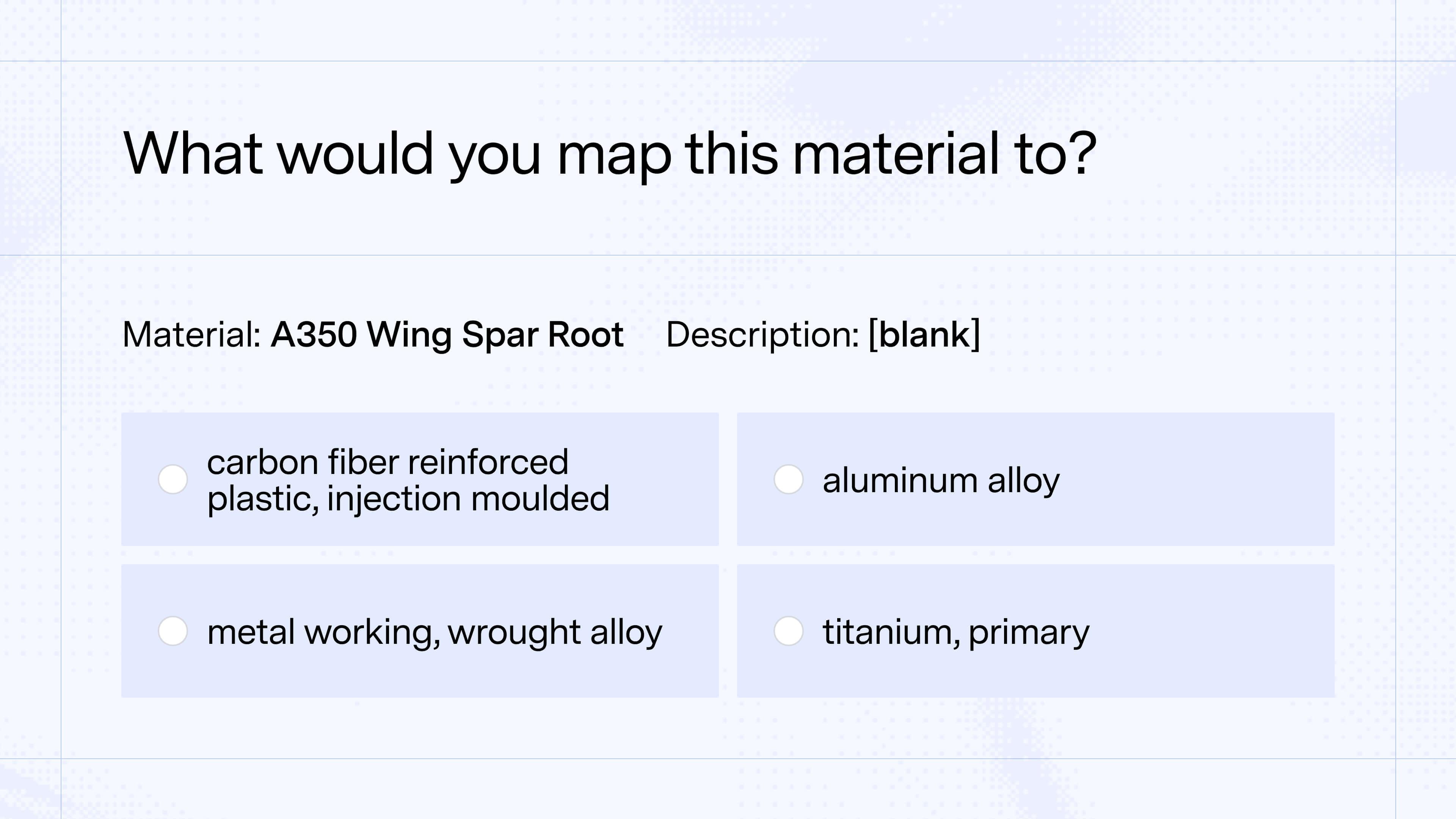 What would you map A350 Wing Spar Root to?