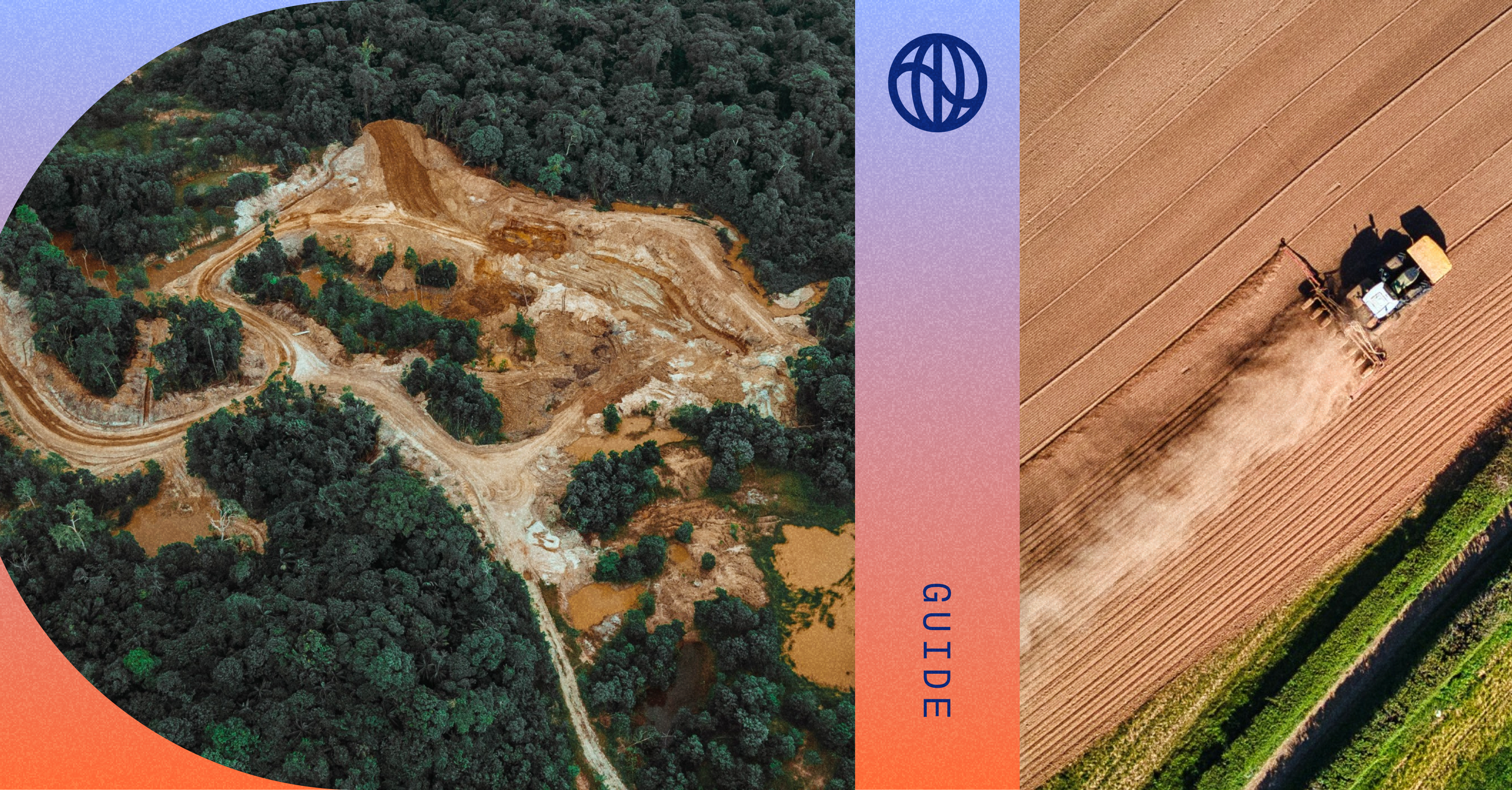 A photo of deforestation and plowing a farm, representing FLAG emissions