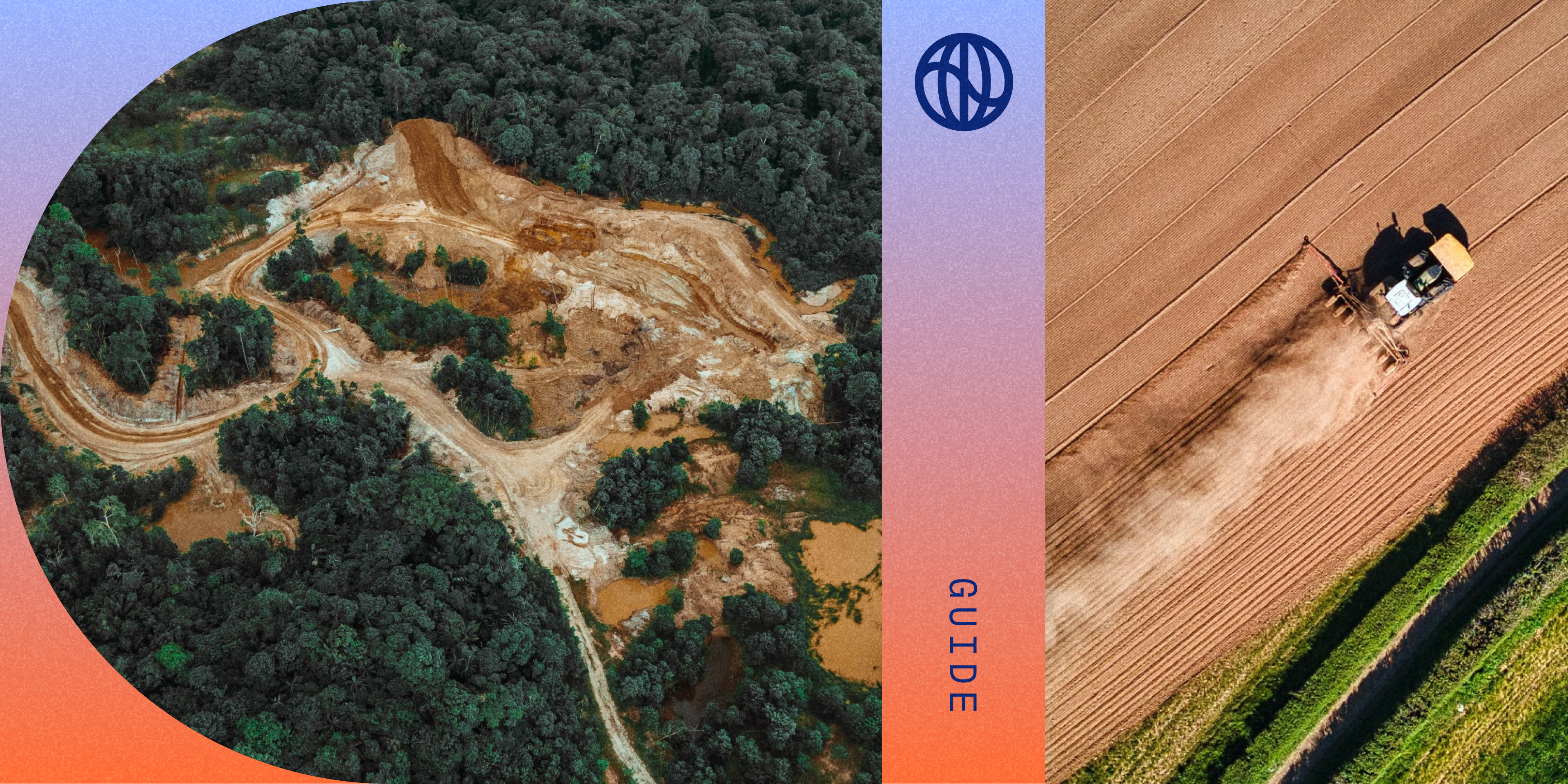 A photo of deforestation and plowing a farm, representing FLAG emissions
