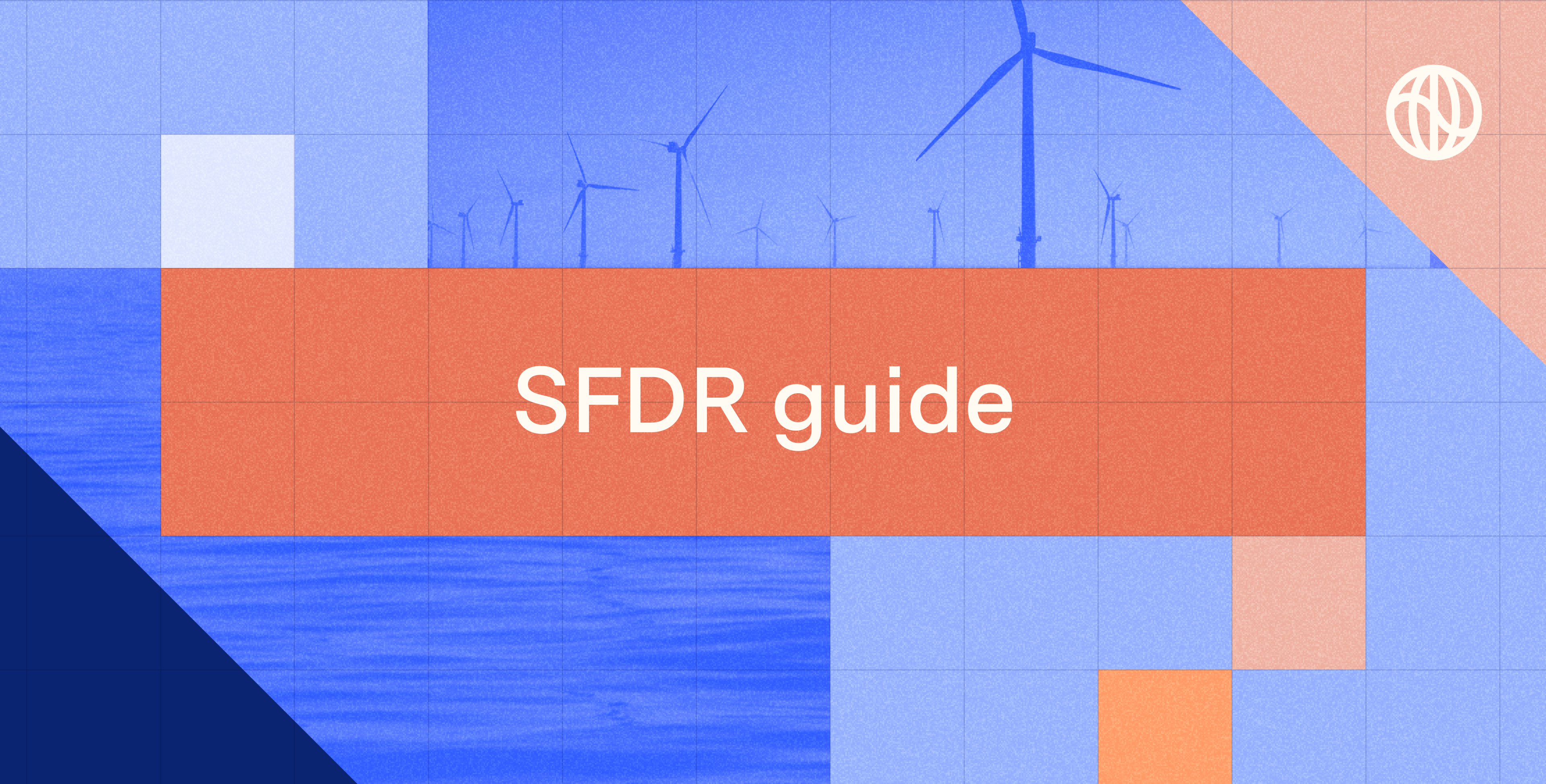 Demystifying SFDR For Financial Firms And Advisors – Watershed