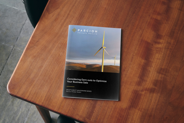 Considering Earn-outs to Optimize Your Business Sale, Parcion Private Wealth whitepaper cover