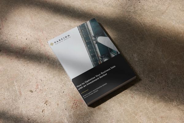 How to Optimize Your Business Sale With an Investment Banker, Parcion Private Wealth whitepaper cover
