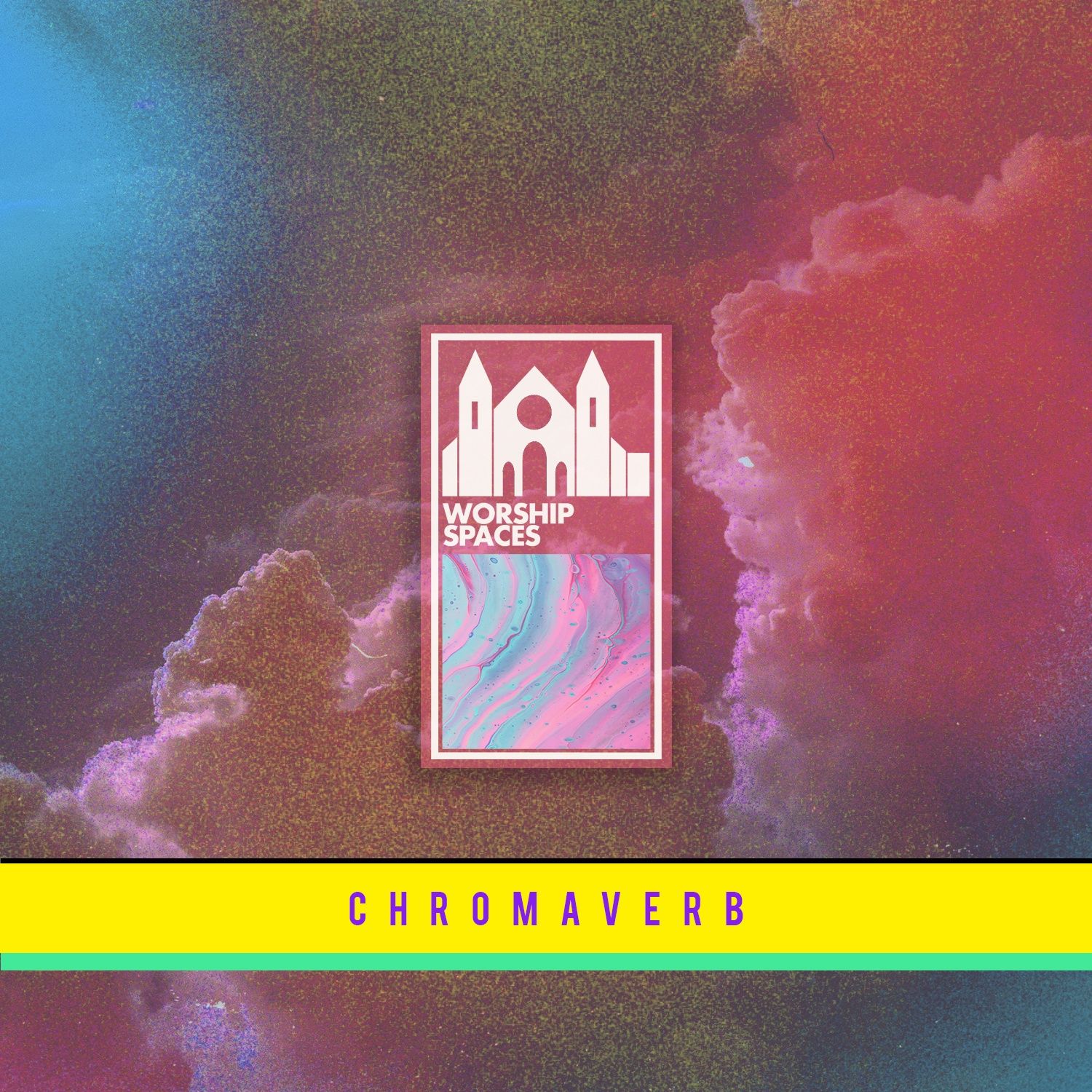 Worship Spaces Chroma Verb