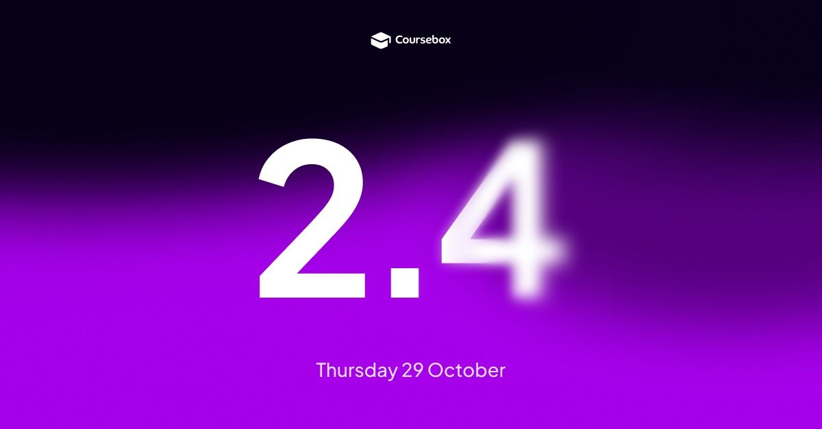 Coursebox 2.4 is coming on Thursday 29 October | Coursebox