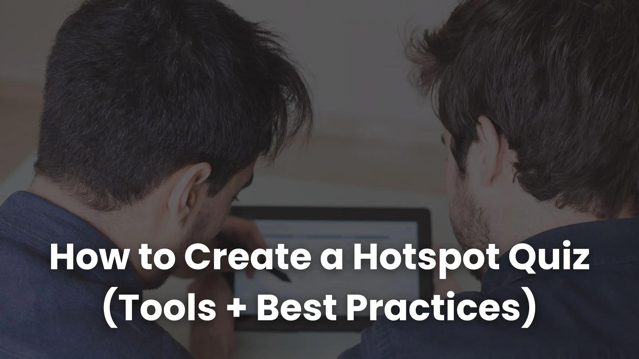 How to Create a Hotspot Quiz (Tools + Best Practices) | Coursebox AI
