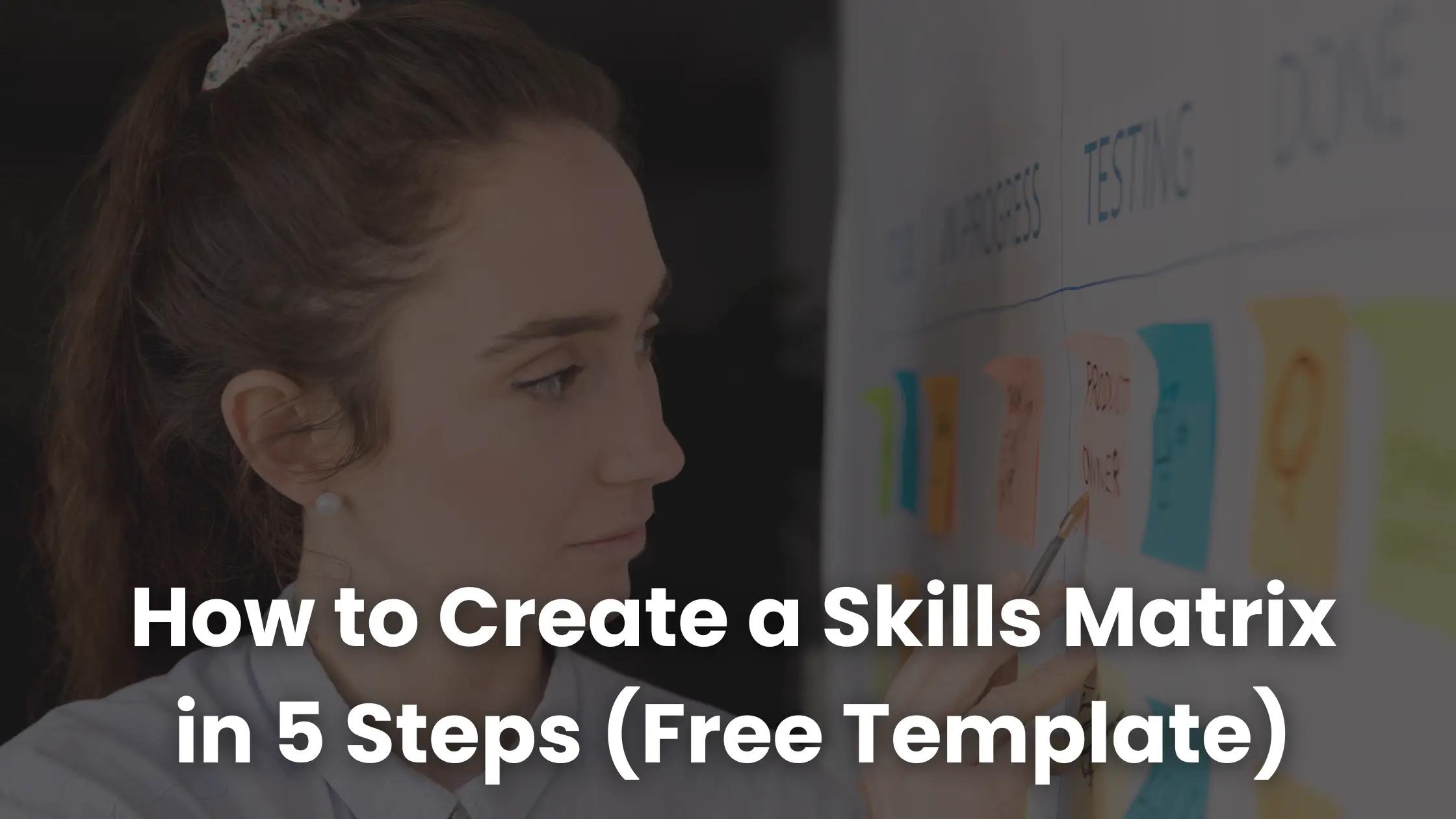 How to Create a Skills Matrix in 5 Steps (Free Template for 2026 ...