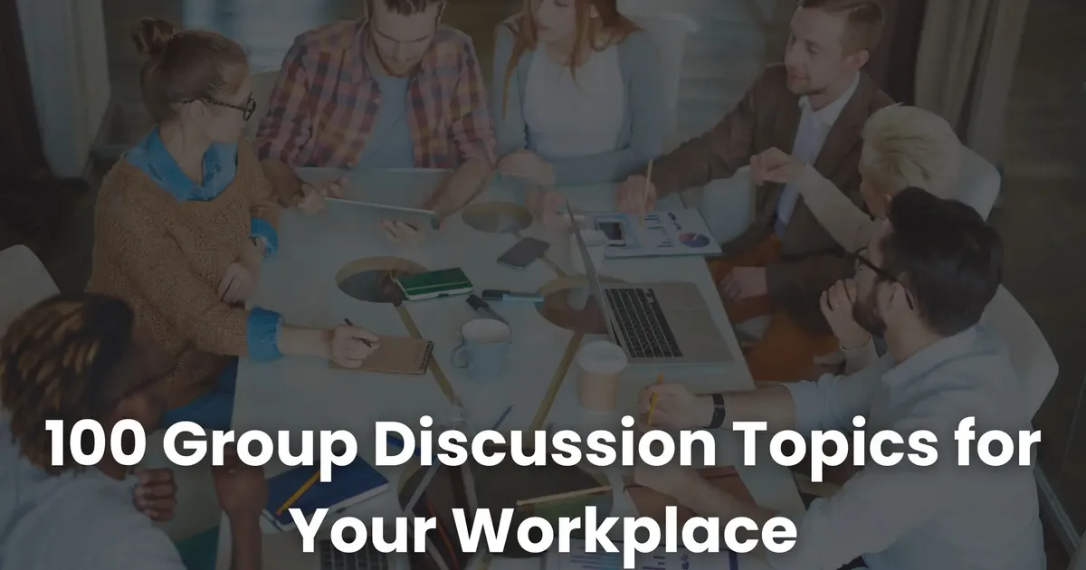 Discusion Topic Example 100+ Group Discussion Topics for Your Workplace in 2026 | Coursebox AI