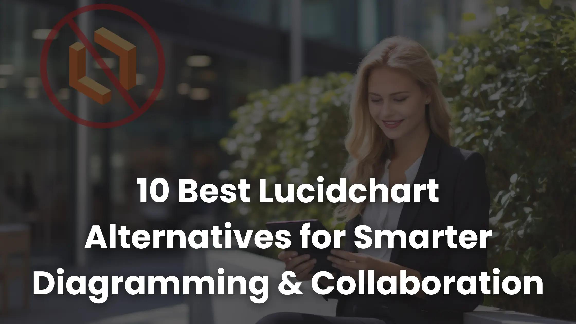 10 Best Lucidchart Alternatives for Smarter Diagramming & Collaboration ...