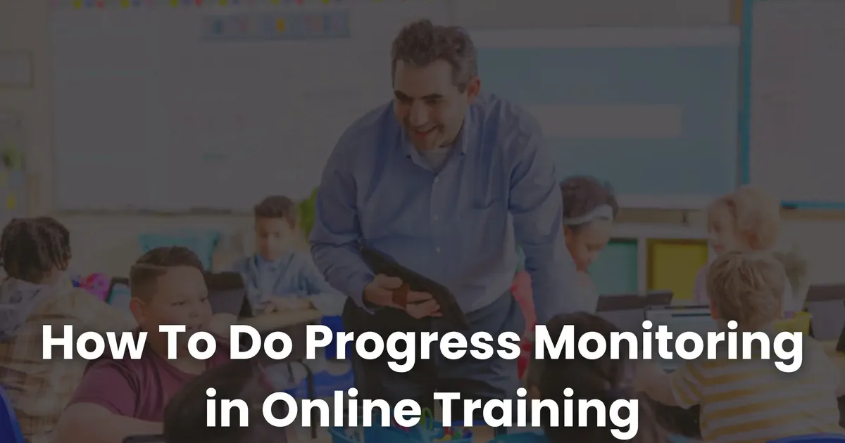 How To Do Progress Monitoring in Online Training | Coursebox AI