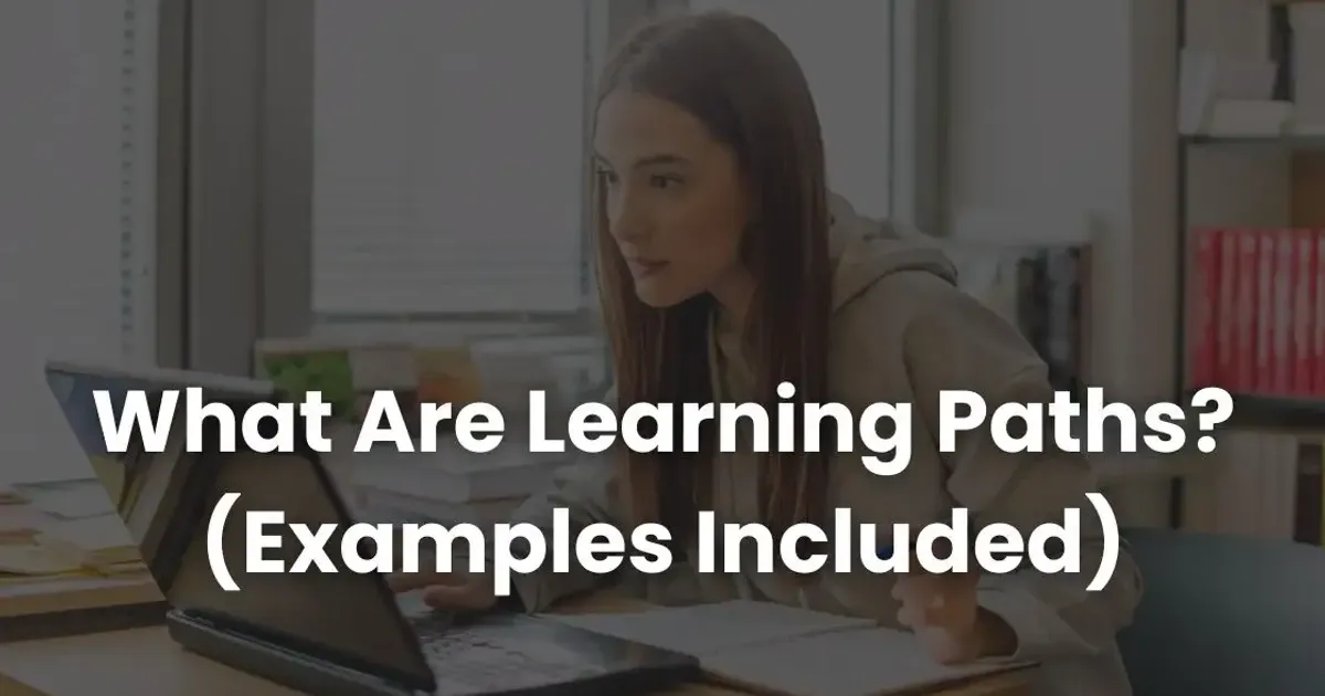 What Are Learning Paths? (Examples Included) | Coursebox AI