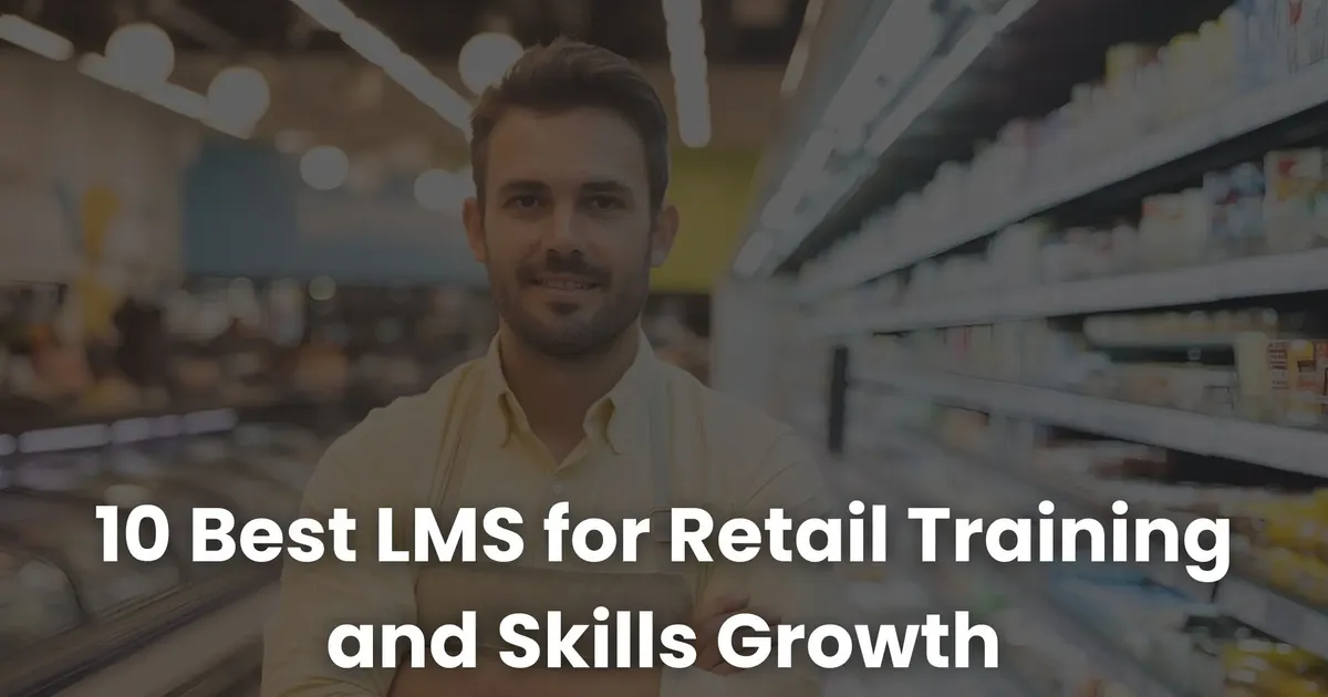 Retail Learning Images 10 Best LMS for Retail Training and Skills Growth | Coursebox AI