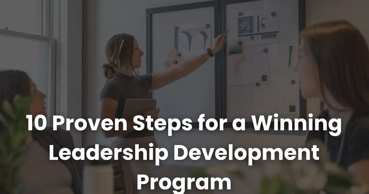 Leadership Development Program Guide 10 Proven Steps for a Winning Leadership Development Program | Coursebox AI