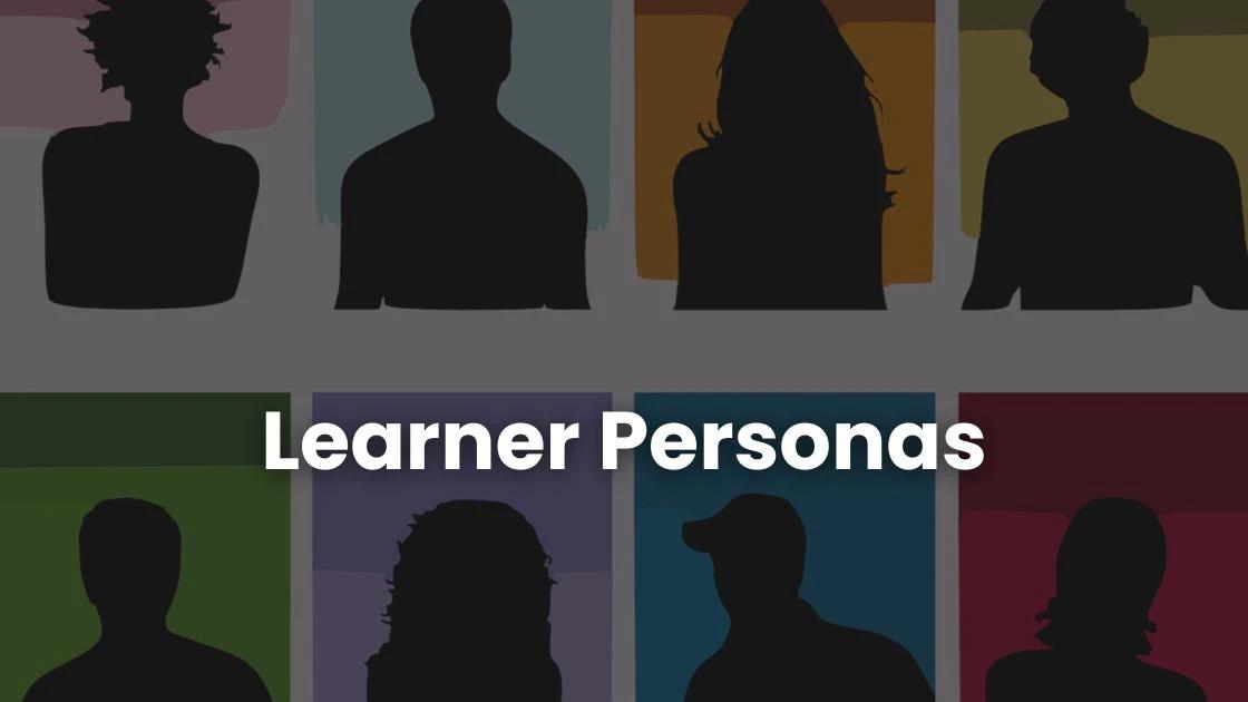 How to Create Learner Personas That Improve Training Outcomes ...