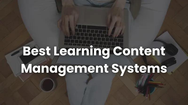 10 Best Learning Content Management System Software to Optimize ...