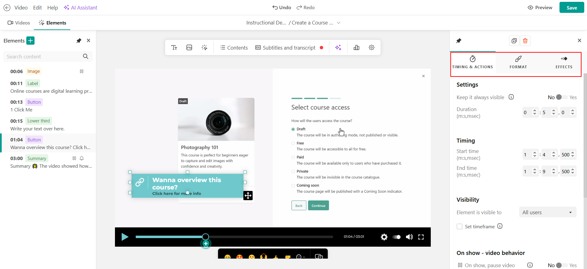 LearnWorlds' interactive video editor with a button element placed on the video frame and the Timing and Actions panel open, showing duration, start and end times and a pause-on-show control