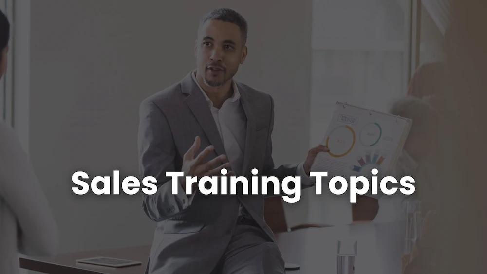 15 Sales Training Topics For Best Results | Coursebox AI