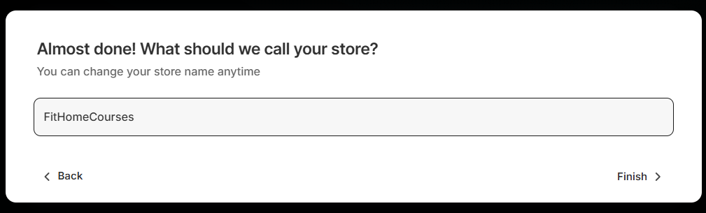 Shopify guides you through the initial setup process